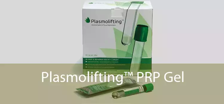 Plasmolifting™ PRP Gel 